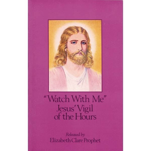 Watch With Me - Jesus' Vigil Of Hours - Booklet