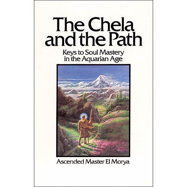 Chela And The Path by El Morya