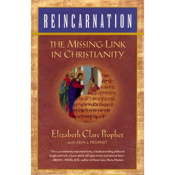 Reincarnation: The Missing Link In Christianity