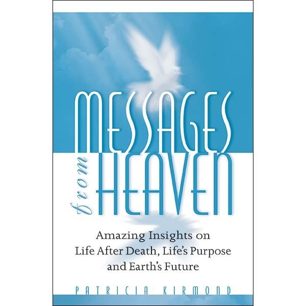 Messages From Heaven Bby Patricia Kirmond