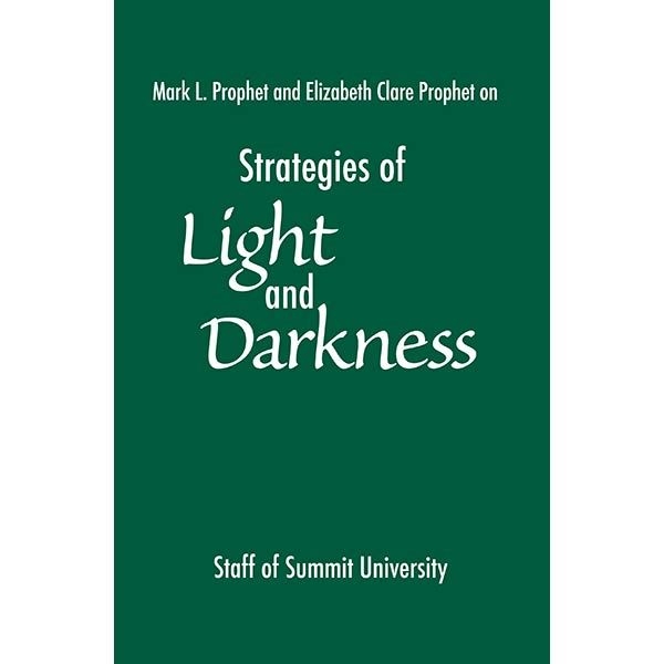 Strategies of Light & Darkness - Summit University