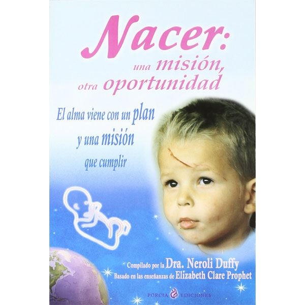 Nacer: Una misión otra oportunidad