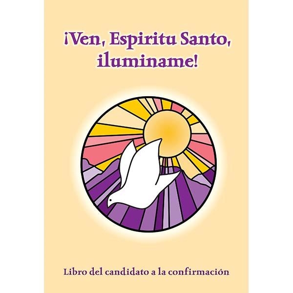Ven Espíritu Santo - Libro del candidato para la confirmación