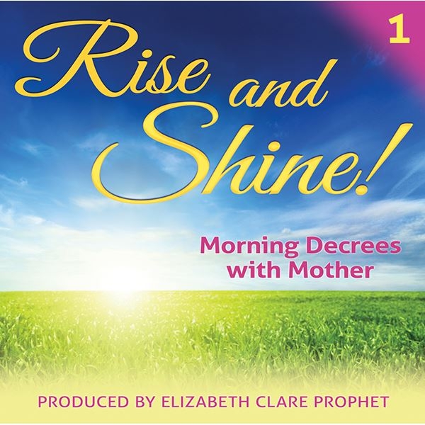 Rise and Shine! CD - Morning Decrees with Mother