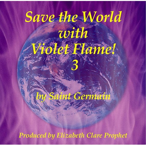 Save the World with Violet Flame! #3 - CDs