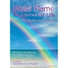 Violet Flame for Elemental Life - CDs