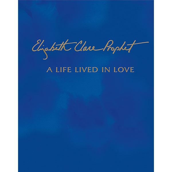 Elizabeth Clare Prophet, A Life Lived in Love - DVD