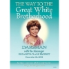The Way to the Great White Brotherhood, Darshan 9 - DVD