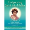 Outpouring Spirit into Matter, Darshan 12 - DVD