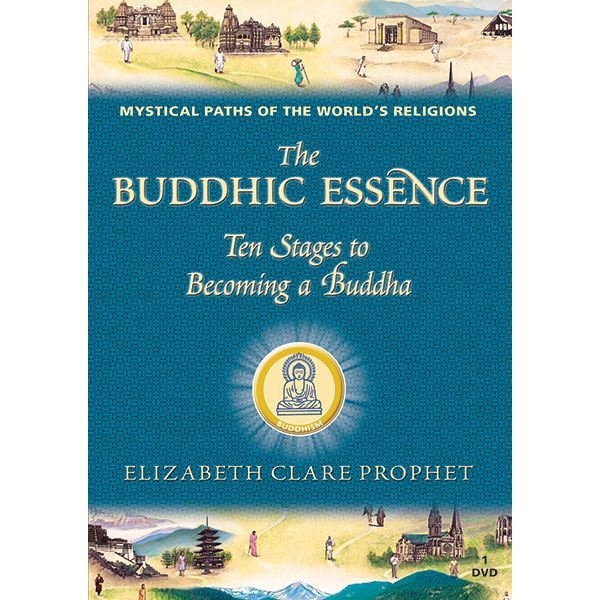 Buddhic Essence: Ten Stages to Becoming a Buddha - DVD (Mystical Paths series)
