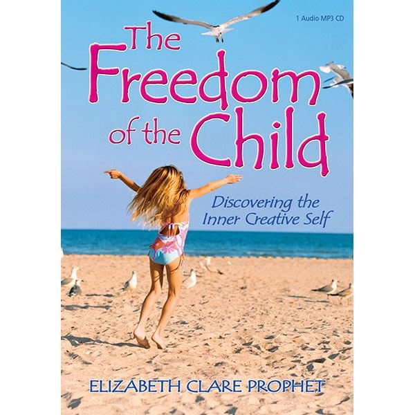 Freedom of the Child, Discovering the Inner Creative Child - MP3