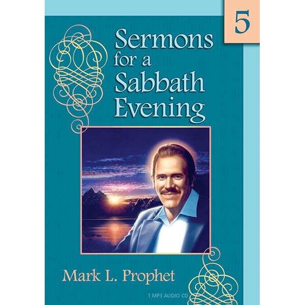Sermons for a Sabbath Evening 5 - Mark Prophet