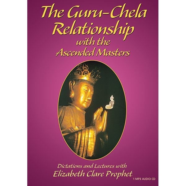 Guru-Chela Relationship with the Ascended Masters - MP3
