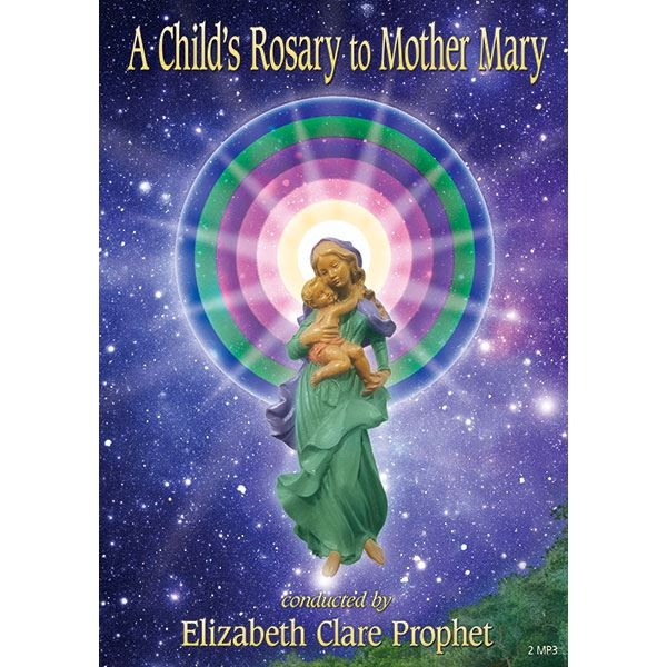 A Child's Rosary to Mother Mary - MP3