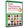 Picture of Food, Consciousness and Karma