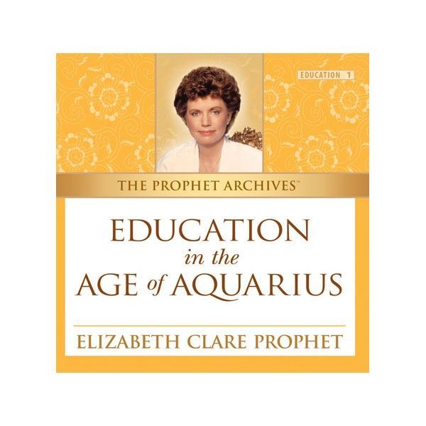 Education in the Aquarian Age - MP3 Download
