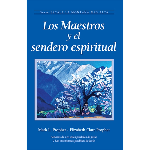 Los Maestros y el sendero espiritual