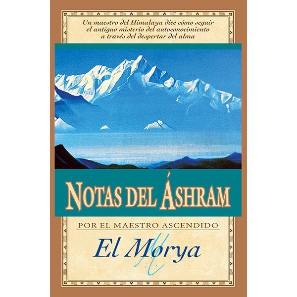 Notas del Ashram - El Morya