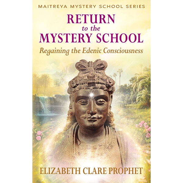 Return to the Mystery School 