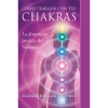 Cómo trabajar con tus chakras  libro