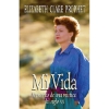 Mi Vida - Elizabeth Clare Prophet